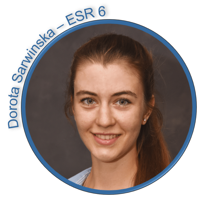 Dorota Sarwinska - ESR 6